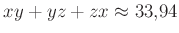 $ xy+yz+zx\approx 33{,}94$
