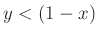 $ y <(1-x)$