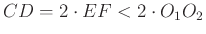 $ CD=2\cdot EF<2\cdot O_1O_2$