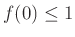 $ f(0)\le 1$