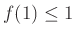 $ f(1)\le 1$