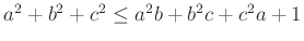 $ a^2+b^2+c^2\le a^2b+b^2c+c^2a+1$