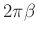 $ 2\pi \beta$