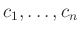 $ c_1,\dots,c_n$