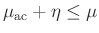$ \mu_{\mathrm{ac}}+\eta\leq\mu$