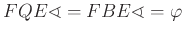 $ FQE\sphericalangle =FBE\sphericalangle =\varphi $