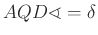 $ AQD\sphericalangle =\delta $