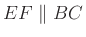 $ EF\left\parallel BC$