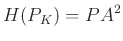 $ H(P_K)={PA}^2$