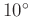 $ 10^{\circ}$