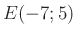 $ E(-7;5)$