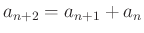 $ a_{n+2}=a_{n+1}+a_{n}$