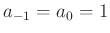 $ a_{-1}=a_0=1$