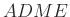 $ ADME$
