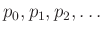 $ p_0, p_1, p_2, dots$