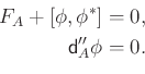 \begin{equation*}\begin{aligned}
F_A + \left[ \phi,\phi^{*} \right] &=0, \\
\mathsf{d}_A'' \phi &=0.
\end{aligned}
\end{equation*}