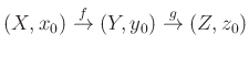 $\displaystyle (X,x_0)\overset{f}{\to} (Y,y_0)\overset{g}{\to} (Z,z_0)
$