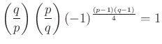 $\displaystyle \left(\frac{q}{p}\right)\left(\frac{p}{q}\right)(-1)^{\frac{(p-1)(q-1)}{4}}=1
$