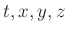 $ t,x,y,z$