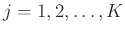 $ j=1,2,\ldots,K$