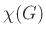 $ \chi(G)$