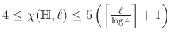 $ 4\leq \chi(\mathbb{H},\ell) \leq 5 \left ( \left \lceil \frac{\ell}{\log 4 } \right \rceil +1 \right)$