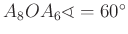 $ A_{8} OA_{6} \sphericalangle =60^\circ$