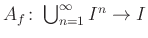 $ A_f\colon \bigcup_{n=1}^\infty I^n\to I$
