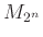 $ M_{2^{n}}$