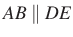 $ AB\parallel DE$