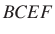 $ BCEF$