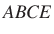 $ ABCE$