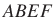 $ ABEF$