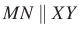 $ MN\parallel XY$