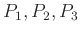 $ P_{1},P_{2},P_{3}$