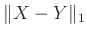$ \Vert X-Y\Vert _{1}$