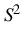 $ S^2$