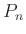 $ P_{n}$