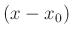 $ (x-x_{0})$