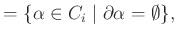 $\displaystyle = \{\alpha \in C_i \mid \partial \alpha = \emptyset\},~$