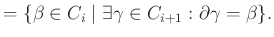 $\displaystyle = \{\beta \in C_i \mid \exists\gamma\in C_{i+1} : \partial \gamma = \beta\}.$