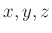 $ x,y, z$