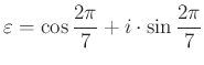 $ \varepsilon=\cos\dfrac{2\pi}{7} +i \cdot \sin\dfrac{2\pi}{7}$