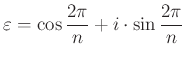 $ \varepsilon=\cos\dfrac{2\pi}{n}+i\cdot \sin\dfrac{2\pi}{n}$