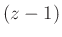 $ (z-1)$