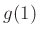 $ g(1)$
