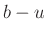 $ b-u$