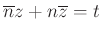 $ \overline{n}z+n\overline{z}=t$