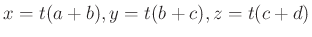 $ x=t(a+b), y=t(b+c), z=t(c+d)$