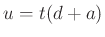 $ u=t(d+a)$